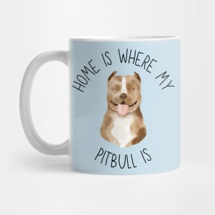 Home is Where My Pitbull Is Dog Breed Lover Watercolor Mug
